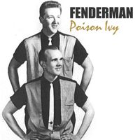 The Fendermen - Poison Ivy