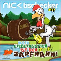 Nick Tschecker - Mein Lieblingstier ist der Zapfhahn