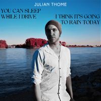 Julian Thome - You Can Sleep While I Drive