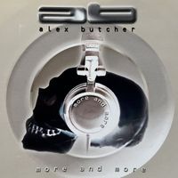 Alex Butcher - More & More (Classic Edition)