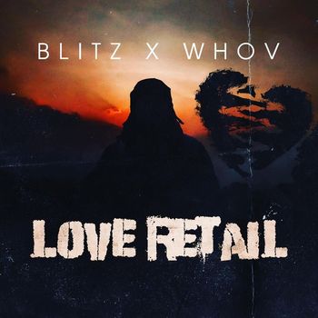 Blitz - Love Retail (Explicit)