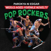 Parokya Ni Edgar - Middle-Aged Juvenile Novelty Pop Rockers