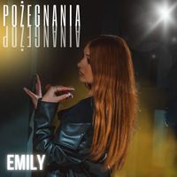 Emily - Pożegnania