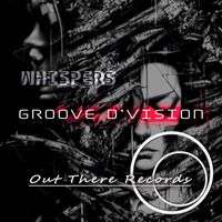 Groove D'Vision - whispers