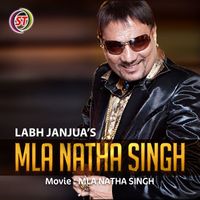 Labh Janjua - MLA Natha Singh