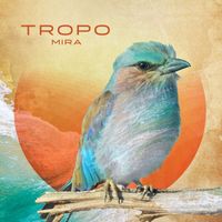 Tropo - Mira