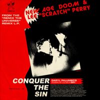 New Age Doom and Lee "Scratch" Perry - Conquer the Sin (Raising of Lazarus Edit)