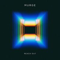 Murge - Reach Out