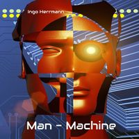Ingo Herrmann - Man-Machine