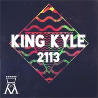 King Kyle - 2113