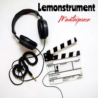 Masterpiece - Lemonstrument