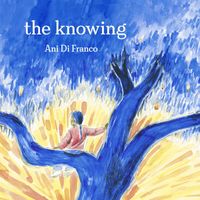 Ani DiFranco - The Knowing (From the Ani DiFranco Children's Book: The Knowing)