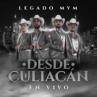 Legado MyM - En Vivo Desde Culiacán