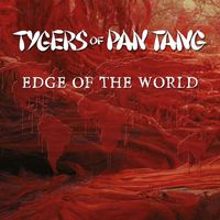 Tygers Of Pan Tang - Edge of the World
