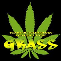 Tears of Technology - Grass
