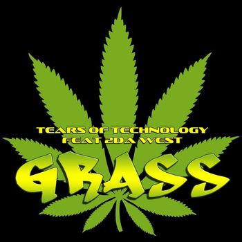 Tears of Technology - Grass