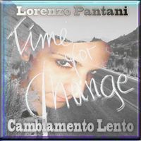 Lorenzo Pantani - Cambiamento Lento (Time for Change) (Radio Edit)