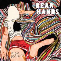 Bear Hands - High Society