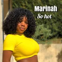 Marinah - So Hot (Explicit)