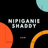 Shaddy - Nipiganie