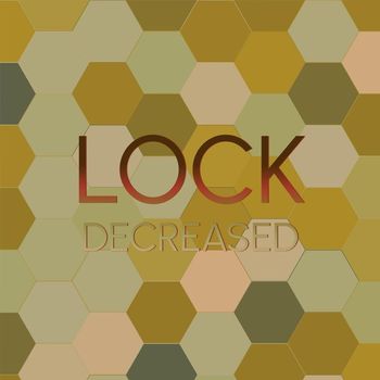 Various Artists - Lock Decreased