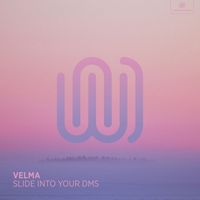 Velma - Slide Into Your DMs
