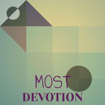 Various Artists - Most Devotion