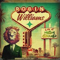 Robin Williams - MGM Grand (Explicit)