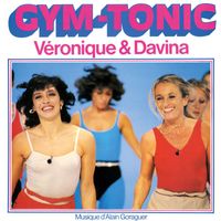 Véronique Et Davina - Gym Tonic