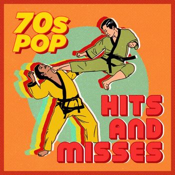 Various Artists - 70s Pop: Hits & Misses