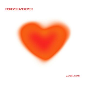 amiel - Forever and Ever