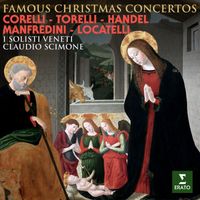 Claudio Scimone - Corelli, Torelli, Handel, Manfredini & Locatelli: Famous Christmas Concertos