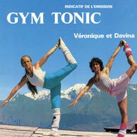 Véronique Et Davina - Gym Tonic