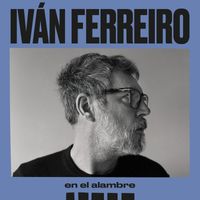 Ivan Ferreiro - En el alambre