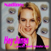 Nadine - Hey Jungs