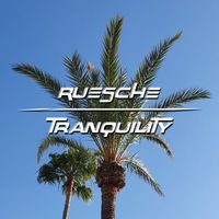Ruesche - Tranquility