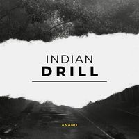 Anand - Indian Drill