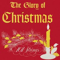 101 Strings Orchestra - Silent Night/While The Shepherds Watched Their Flocks By Night/Oh Little Town Of Bethlehem/The First Noel/Adeste Fidelis/Hark! The Herald Angels Sing/O Tannenbaum/God Rest Ye Merry Gentlemen; Good King Wenceslas; Jingle Bells