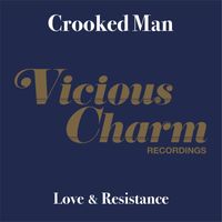 Crooked Man - Love & Resistance