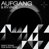 Aufgang - Night song for shiny people