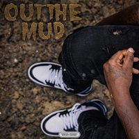 Nessa - Out The Mud (Explicit)