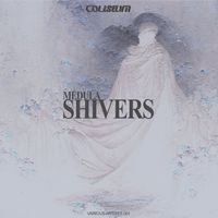 Medula - Shivers