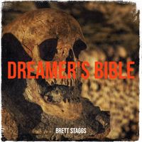 Brett Staggs - Dreamer's Bible