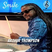 Arthur Thompson - Smile (feat. Mindi Abair)