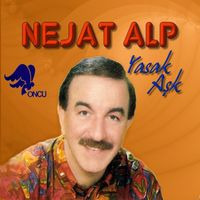 Nejat Alp - Yasak Aşk (Explicit)