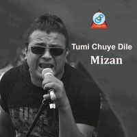 Mizan - Tumi Chuye Dile
