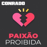 Conrado - Paixão Proibida