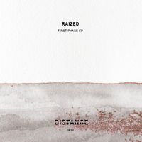 Raized - First Phase EP