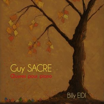 Billy Eidi - Guy Sacre - Oeuvres pour piano