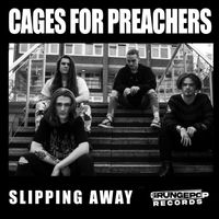 Cages for Preachers - Slipping Away
